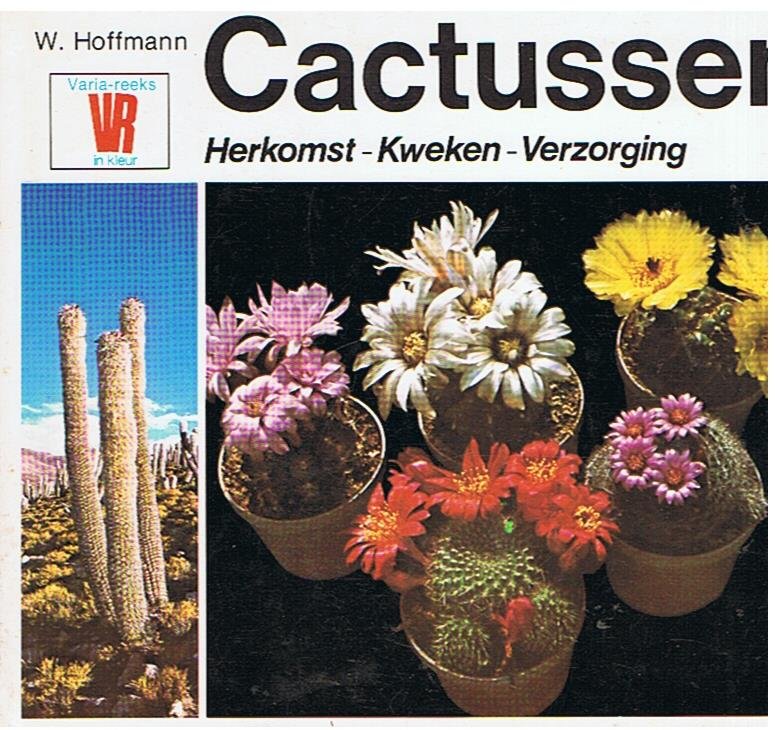 Hoffmann, Werner - Cactussen - herkomst - kweken - verzorging
