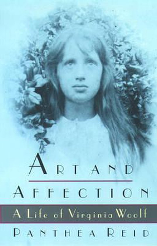 Reid, Panthea. - Art and affection : a life of Virginia Woolf.