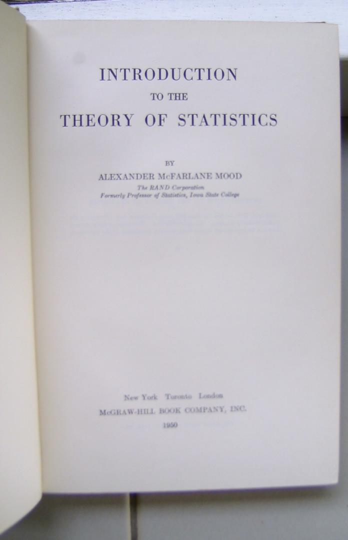 Mc. Farlane Mood, Alexander - Introduction to the theory of statistics