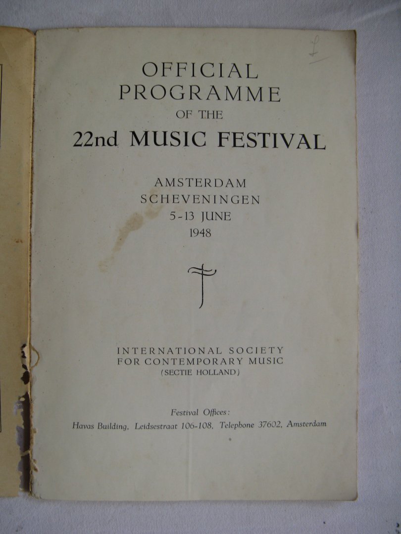 international society for contemporary music - official programme of the 22nd music festival amsterdam scheveningen 5-13 june 1948