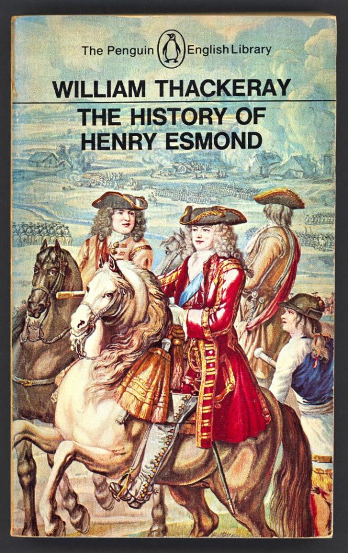 Thackeray, William - The History of Henry Esmond