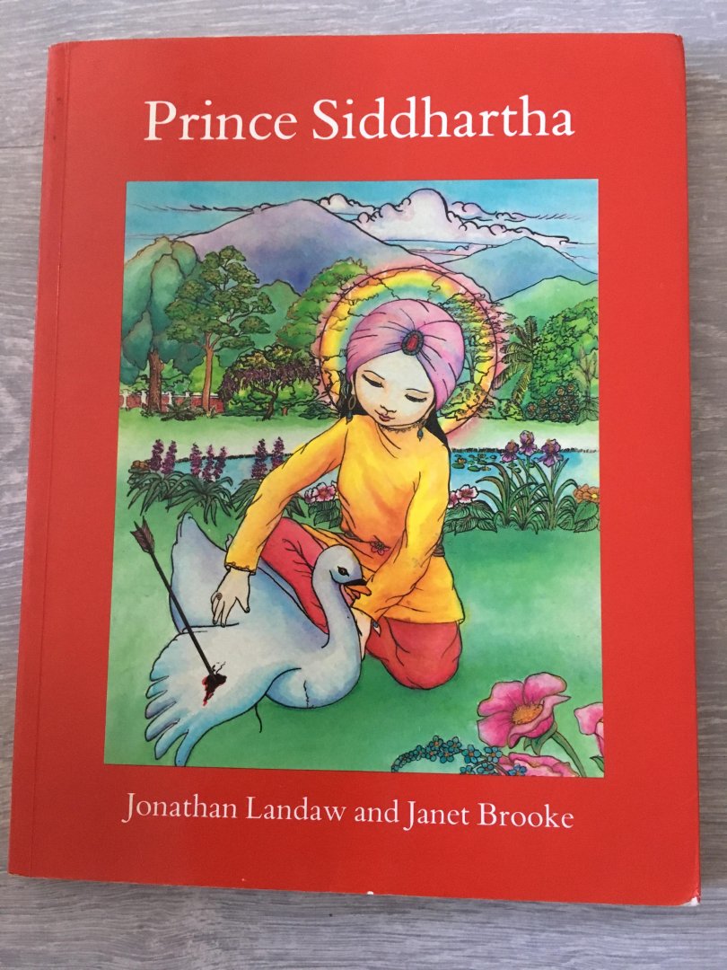 Jonathan Landaw And Janet Brooke - Prince Siddhartha
