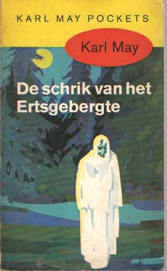May, Karl - De schrik van het ertsgebergte