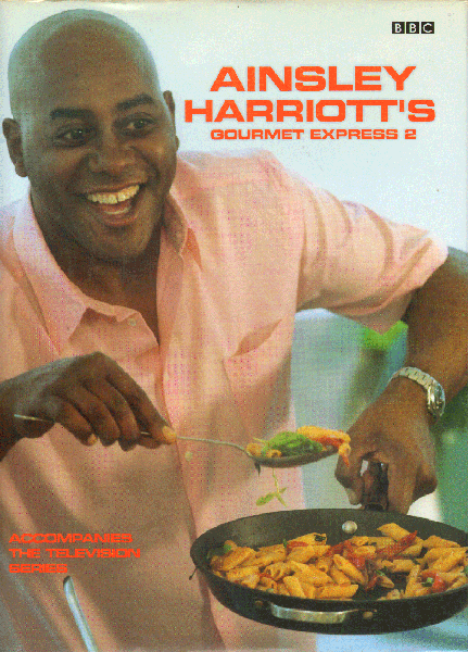 Harriott, Ainsley - Ainsley Harriott's Gourmet Express 2, 160 pag. hardcover + stofomslag, zeer goede staat (engelstalig)
