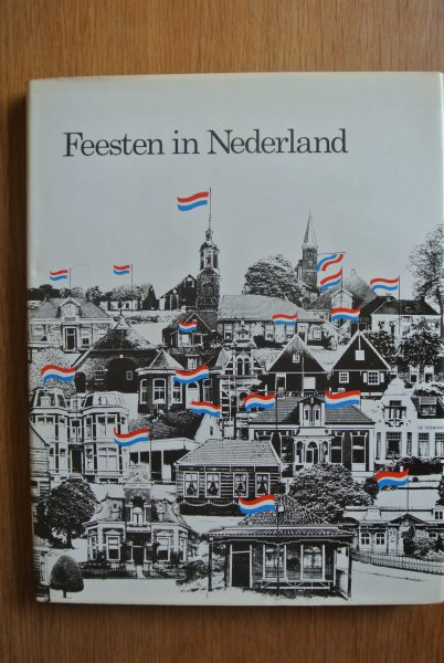 Joode, Ton de - FEESTEN IN NEDERLAND