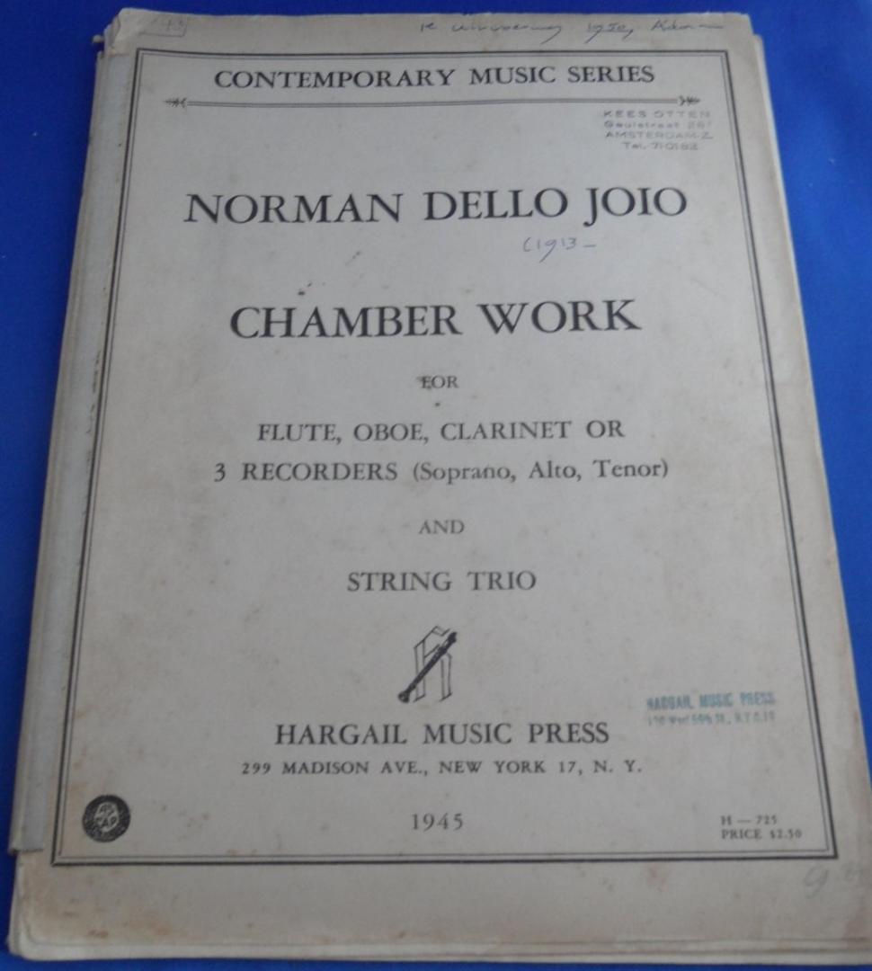 Joio, Norman dello - Chamber Work for Flute, Oboe, Clarinet or 3 Recorders (Soprano, Alto, Tenor) and StringTrio