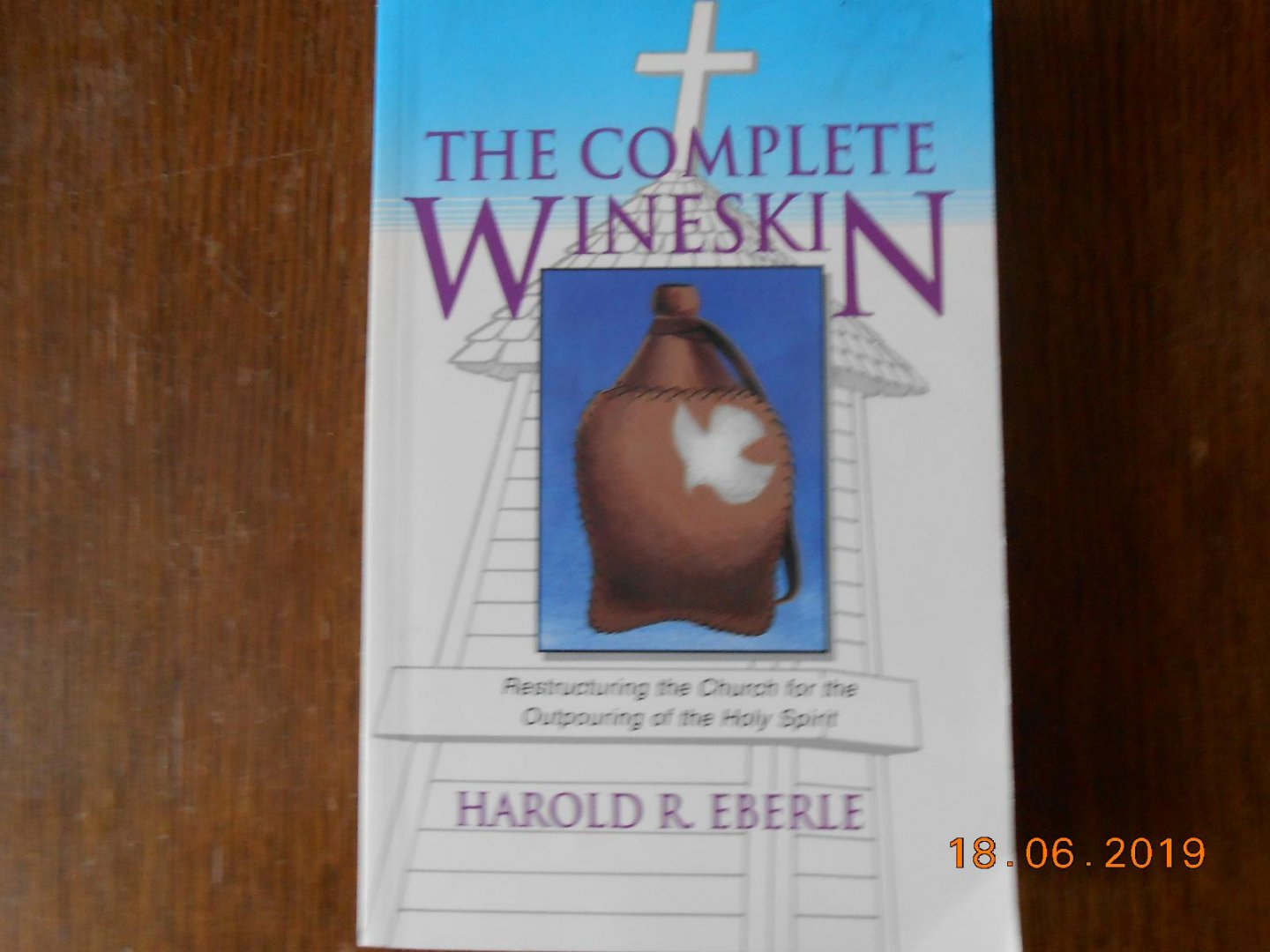 Eberle, Harold R. - The Complete Wineskin