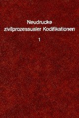 Dahlmanns, Gerhard J. (ed.). - Allgemeine bürgerliche Prozessordnung für das Königreich Hannover vom 4-12-1847. Bürgerliche Prozessordung für das Königreich Hannover vom 8-11-1850.