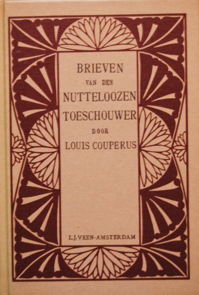 Couperus, Louis - Brieven van den nutteloozen toeschouwer