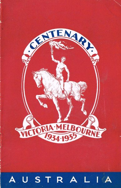 Melbourne - Centenary : Victoria - Melbourne 1934-1935