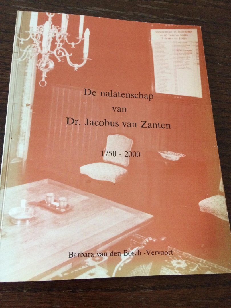 Barbara van den Bosch - De nalatenschap van Dr .Jacobius van Zanten