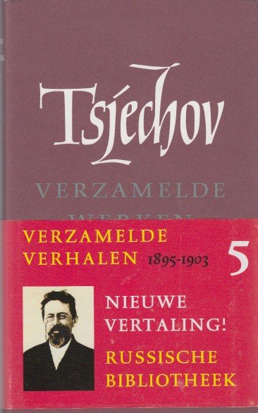 Tsjechow, Anton - Verzamelde werken 5.
