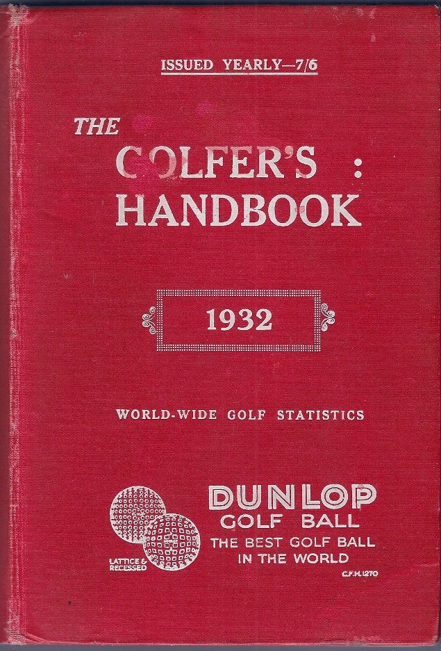 Onbekend - The Golfer's Handbook 1932 -World-wide golf satistics
