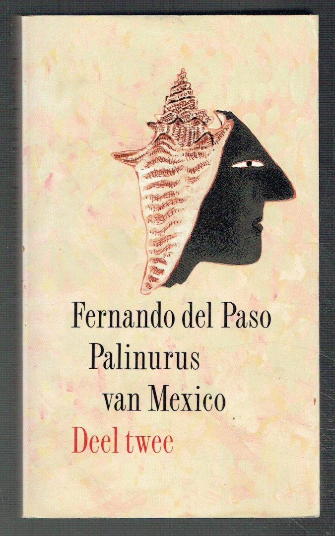Paso, Fernando del - Palinurus van mexico deel 2 / druk 1