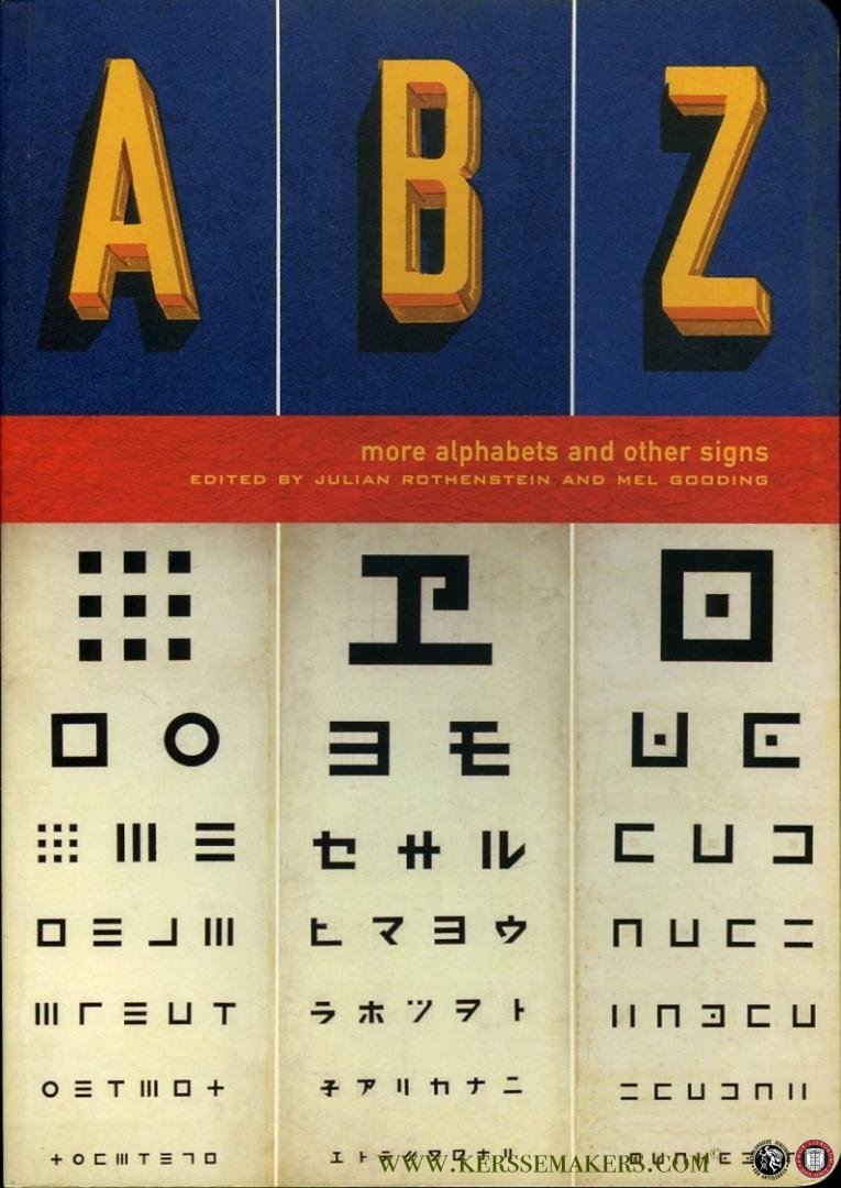 ROTHENSTEIN, Julian / GOODING, Mel (edited by) - More Alphabets and Other Signs.