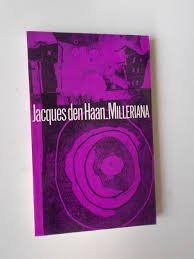 HAAN, JACQUES DEN. - Milleriana.