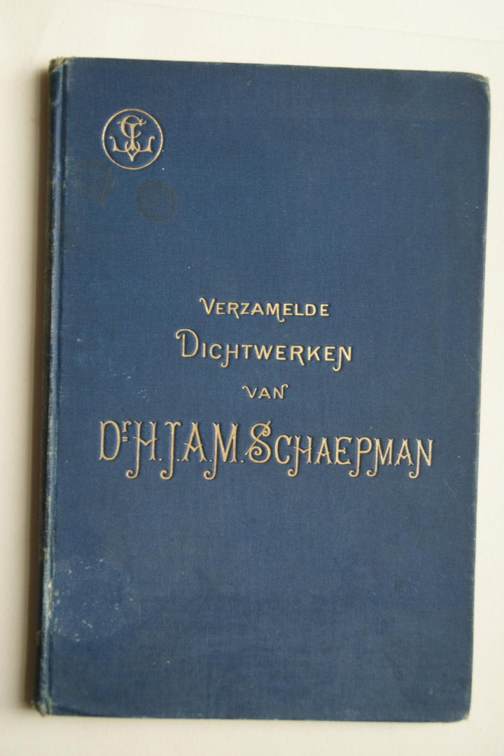Dr. H.J.A.M. Schaepman - Dichtwerken: Verzamelde Dichtwerken