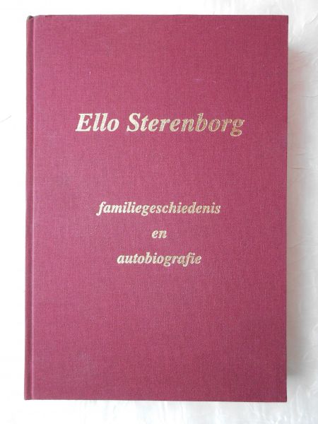 Sterenborg, Ello - Familiegeschiedenis en autobiografie