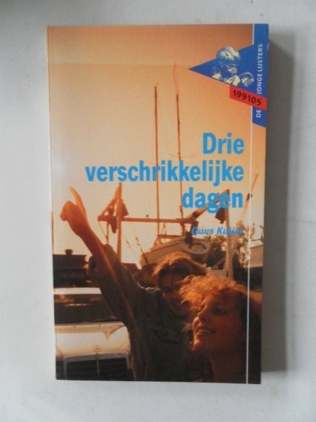 Guus Kuijer - Drie  verschrikkelijke dagen