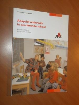 Dijkstra, R; Meer N van der. - Adaptief onderwijs in een lerende school