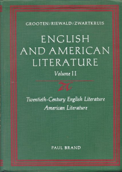 Grooten, L./J. Riewald/T. Zwartkruis - A Book of English and American Literature. Volume two