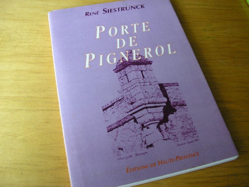 Siestrunck, Rene - Porte de Pignerol