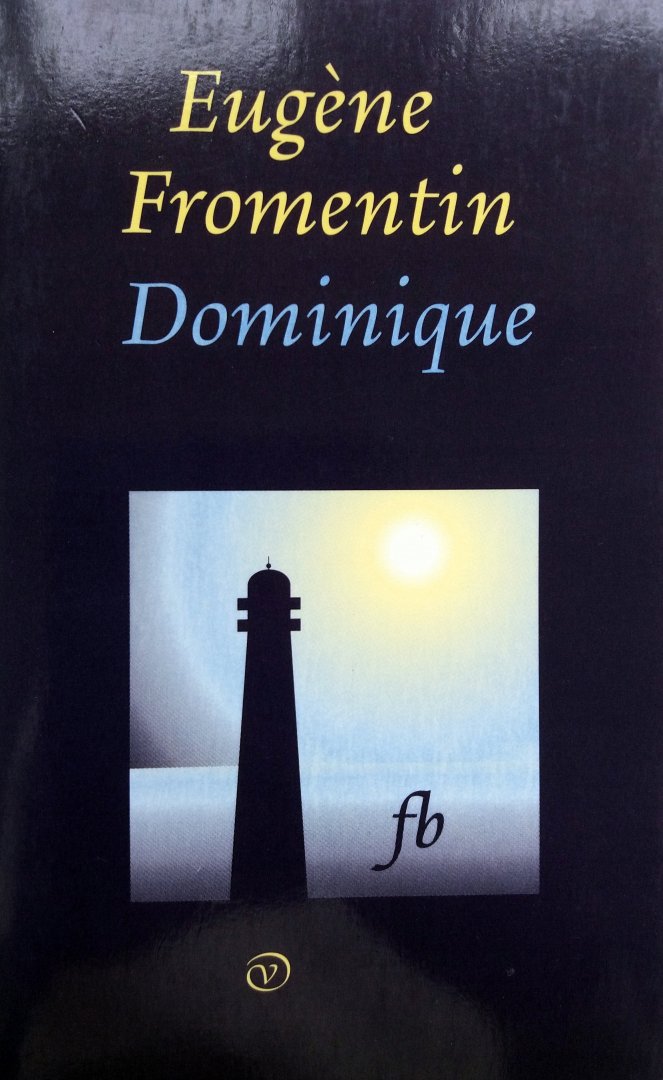 Fromentin, Eugène - Dominique (Ex.1)