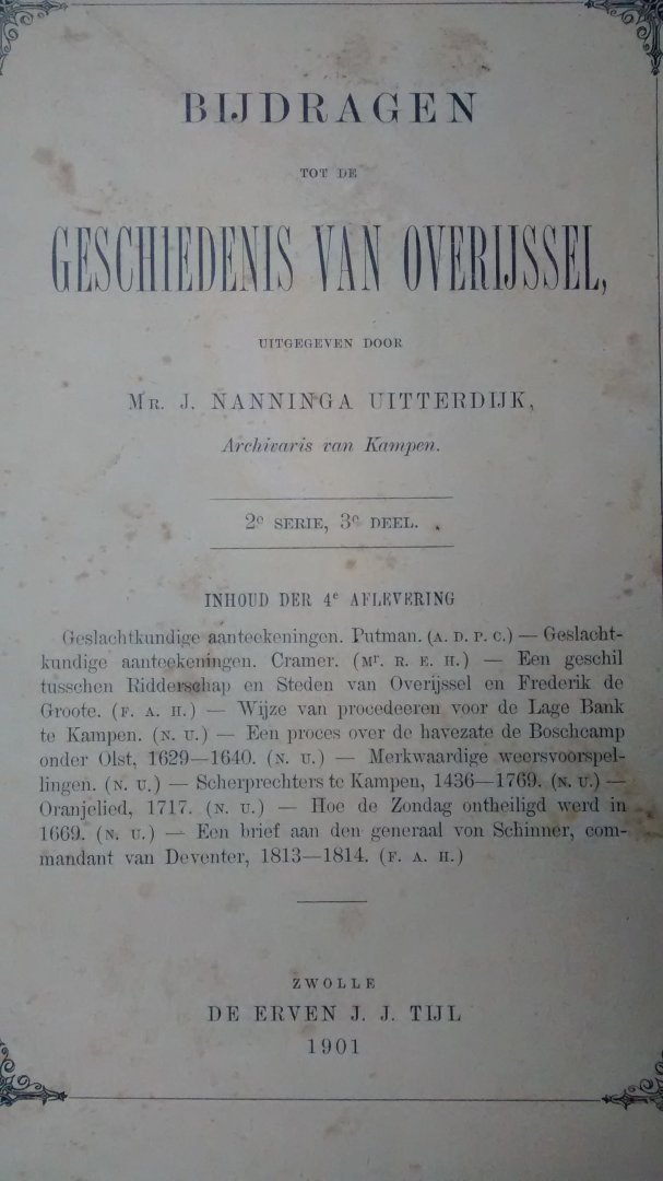 Nanninga Uitterdijk, Mr. J. - Bijdragen tot de geschiedenis van Overijssel  1901 2e serie, 3e deel