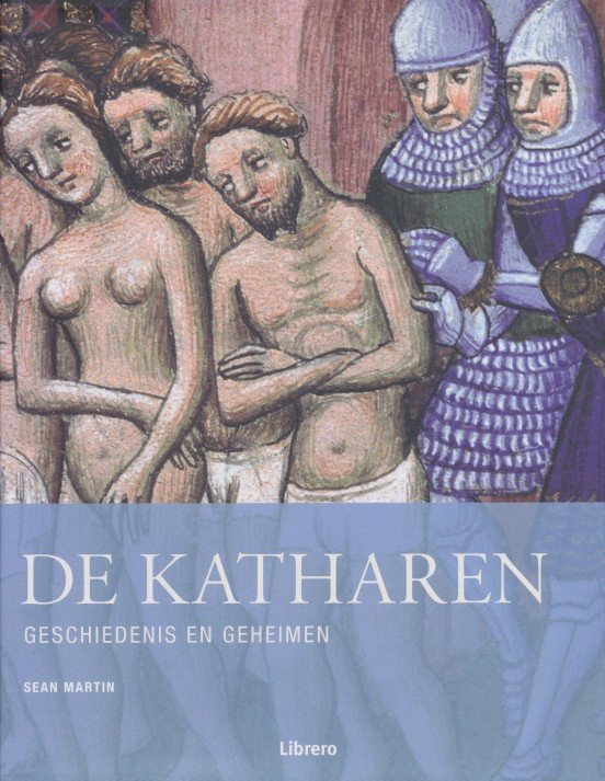 Martin, Sean - De Katharen. Geschiedenis en geheimen.