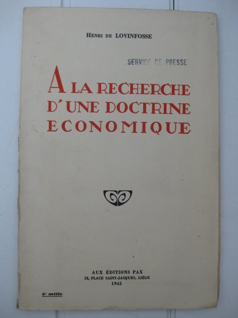 Lovinfosse, Henri de - A la recherche d'une doctrine économique.