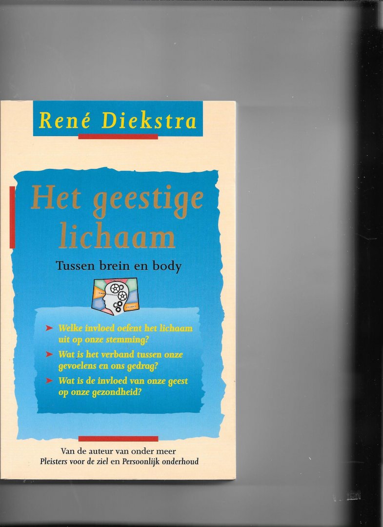Diekstra, R. - Het geestige lichaam / druk 1