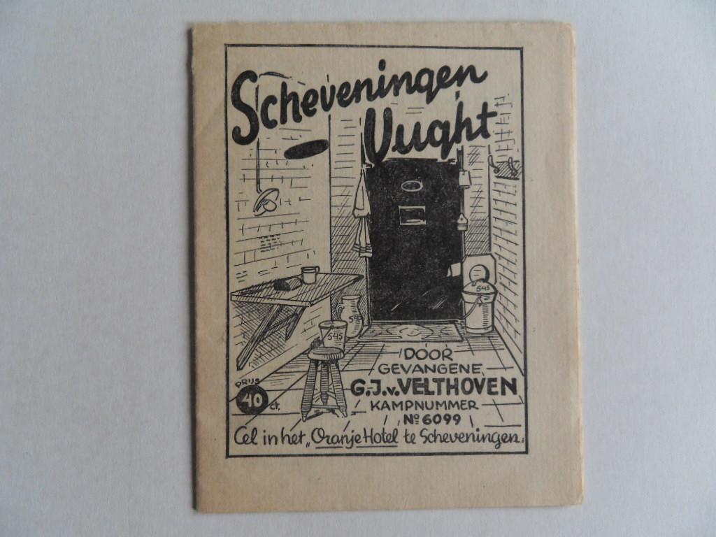 Velthoven, G.J. van. [Gevangene ]. - Scheveningen - Vught. [ Autobiografisch verhaal van een ervaringsdeskundige - gevangene ].