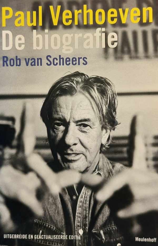 VAN SCHEERS Rob - Paul Verhoeven - de biografie