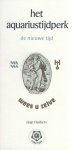 Huibers , Jaap - ankertje 44 Het Aquariustijdperk . ( De nieuwe tijd ,Wees u zelve .