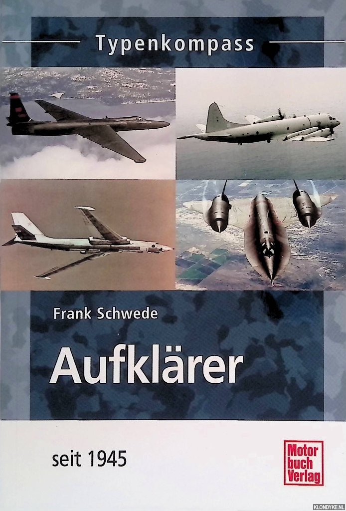 Schwede, Frank - Aufklärer: seit 1945