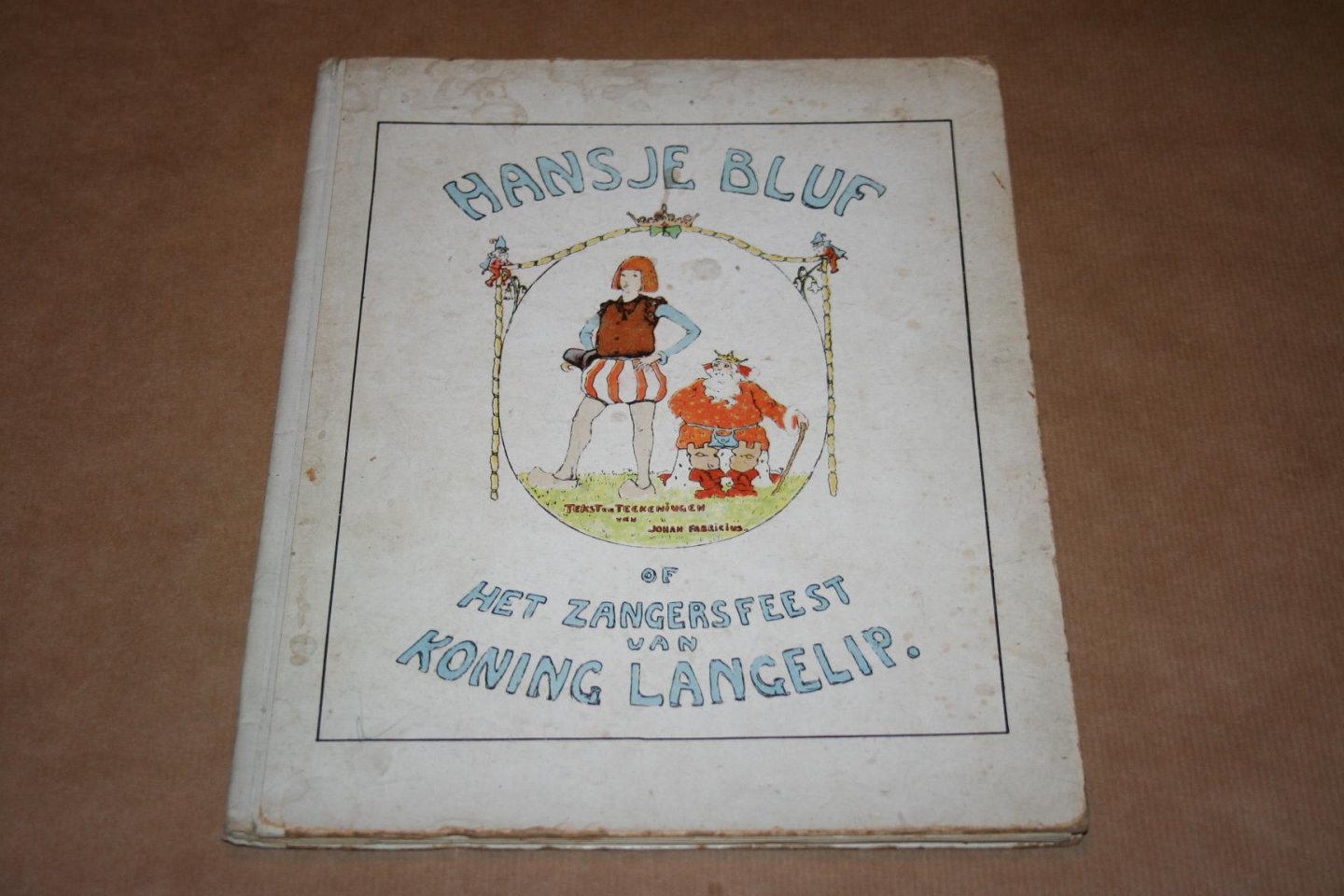 Johan Fabricius - Hansje Bluf  of het zangersfeest van Koning Langelip