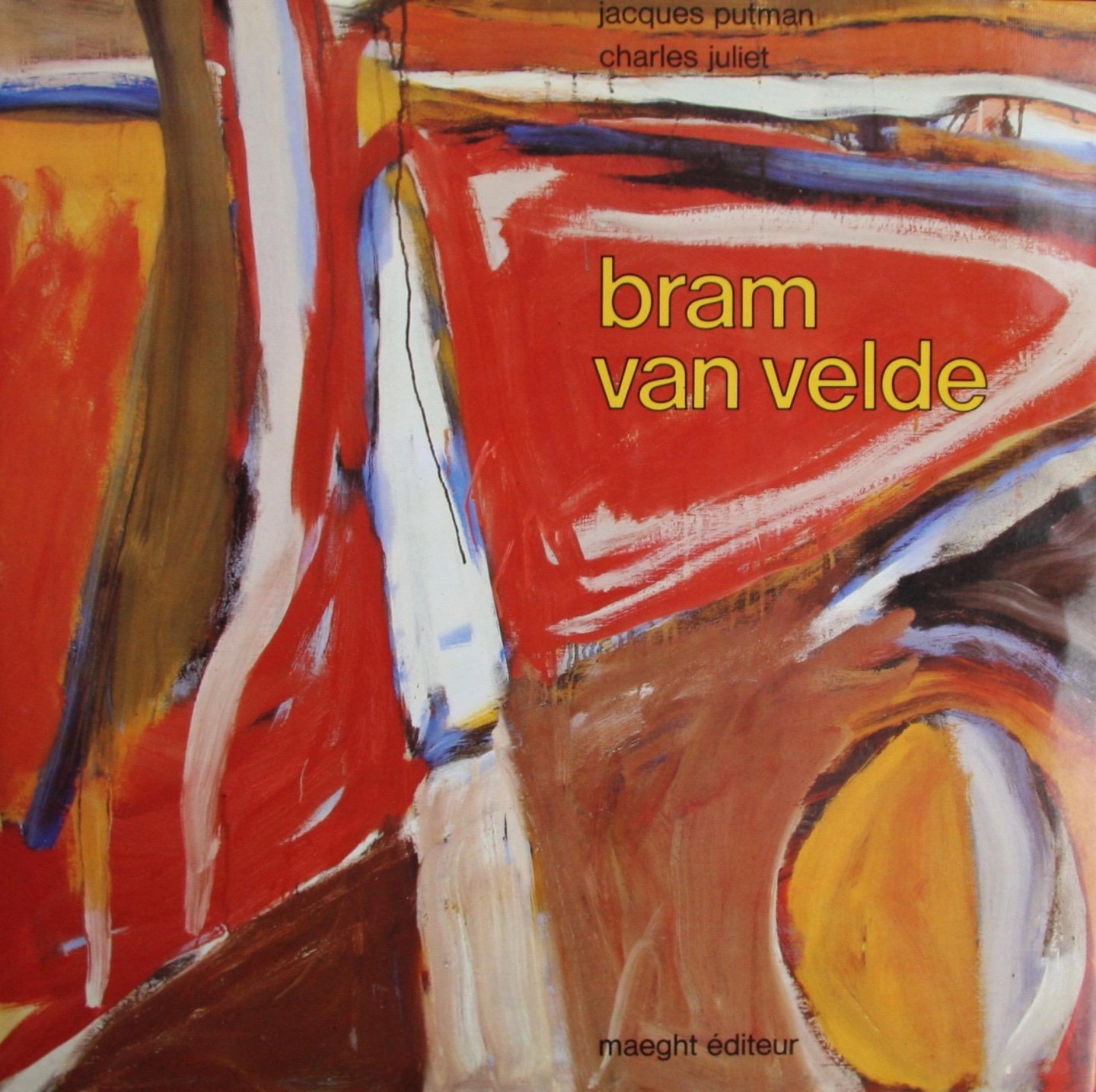 Putman, Jacques; Juliet, Charles; Bram van Velde - Bram van Velde  (with 2 double-page lithographs)