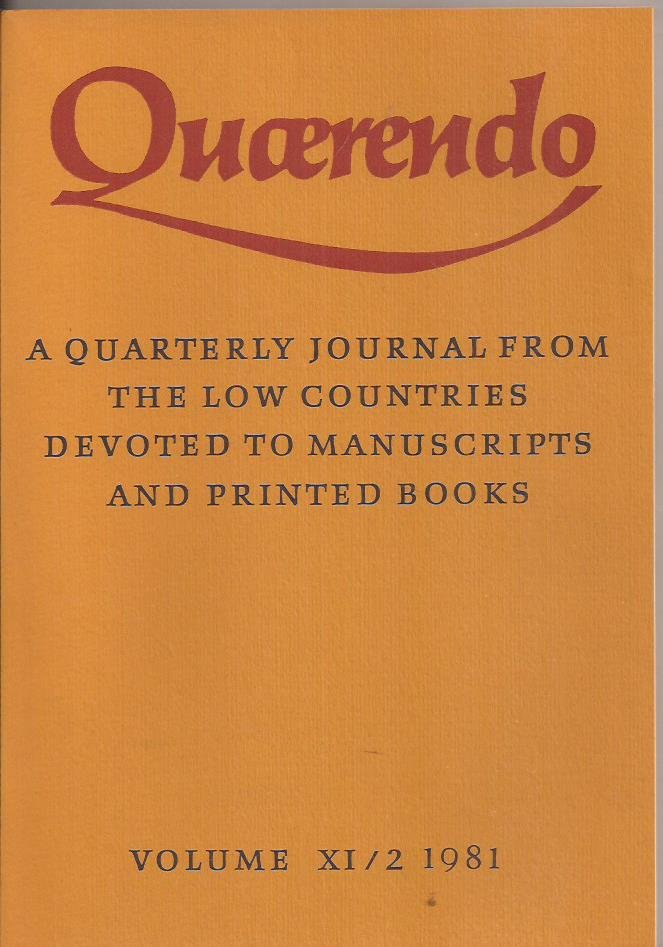  - Quarendo. A quarterly journal from the low countries devoted to manuscripts and printed books. Volume XI/2 Spring 1981