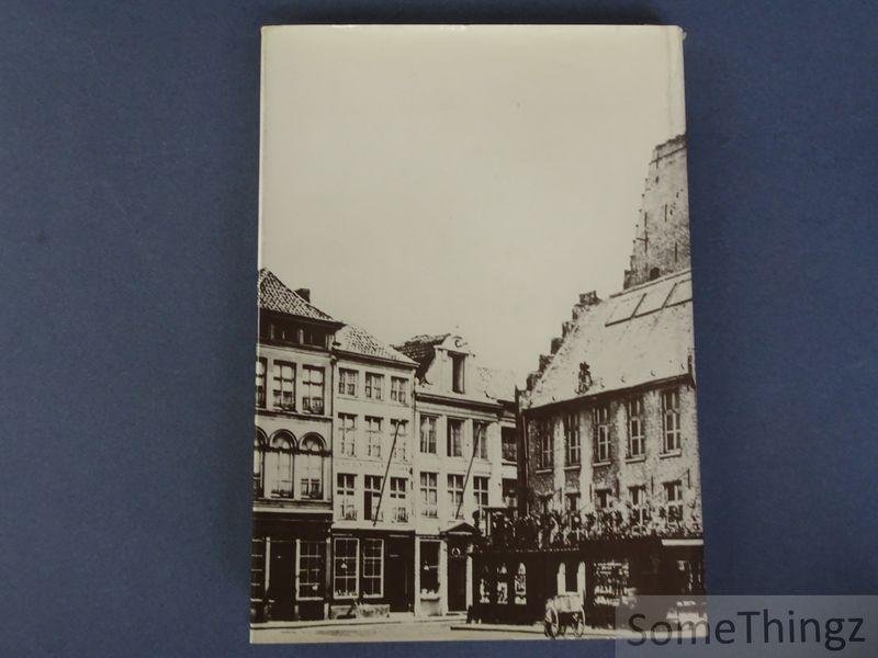 Vermoortel, Frans [edit.] - Het Mechelen van toen : honderd jaar Mechelen en de Mechelaars in beeld aan de hand van oude foto's en prentkaarten.