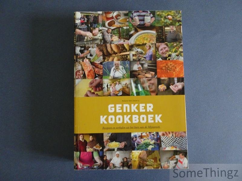 Marc Declercq. - Genker Kookboek. Recepten en verhalen uit het hart van de Mijnstreek.