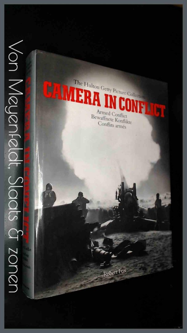 Fox, Robert - Camera in conflict