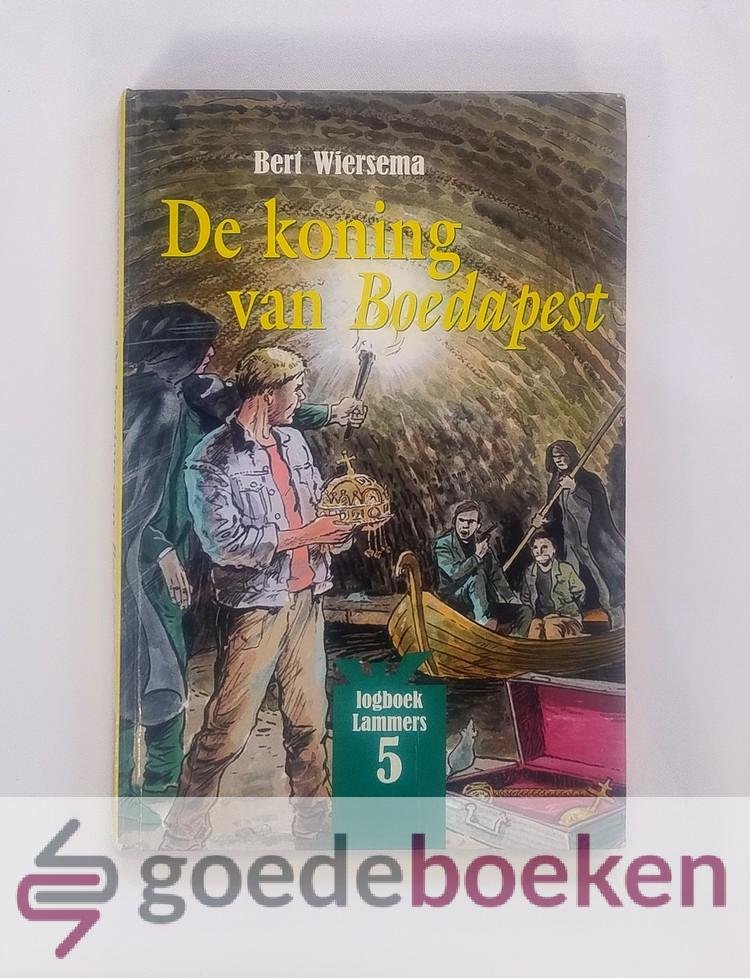 Wiersema, Bert - De koning van Boedapest --- Serie Logboek Lammers, deel 5
