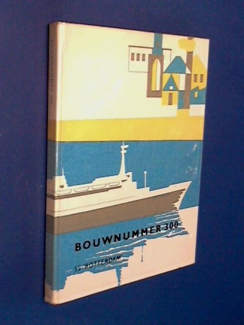 Holland Amerika Lijn - Holland America Line - Bouwnummer 300, s.s. Rotterdam