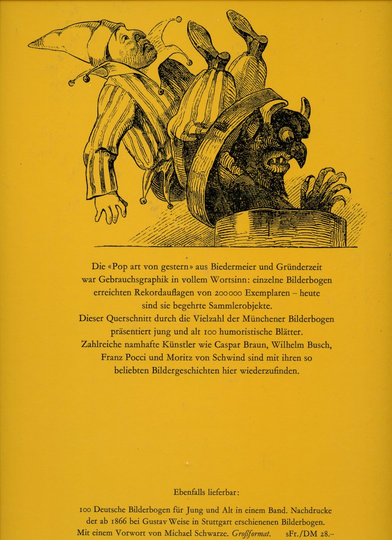 Braun, Kaspar/ Busch, Wilhelm/ Pocci, Franz/ Schwind, Moritz von/ u.v.a. - Eine lustige Gesellschaft. 100 Münchener Bilderbogen. vorwort: Michael Schwarze