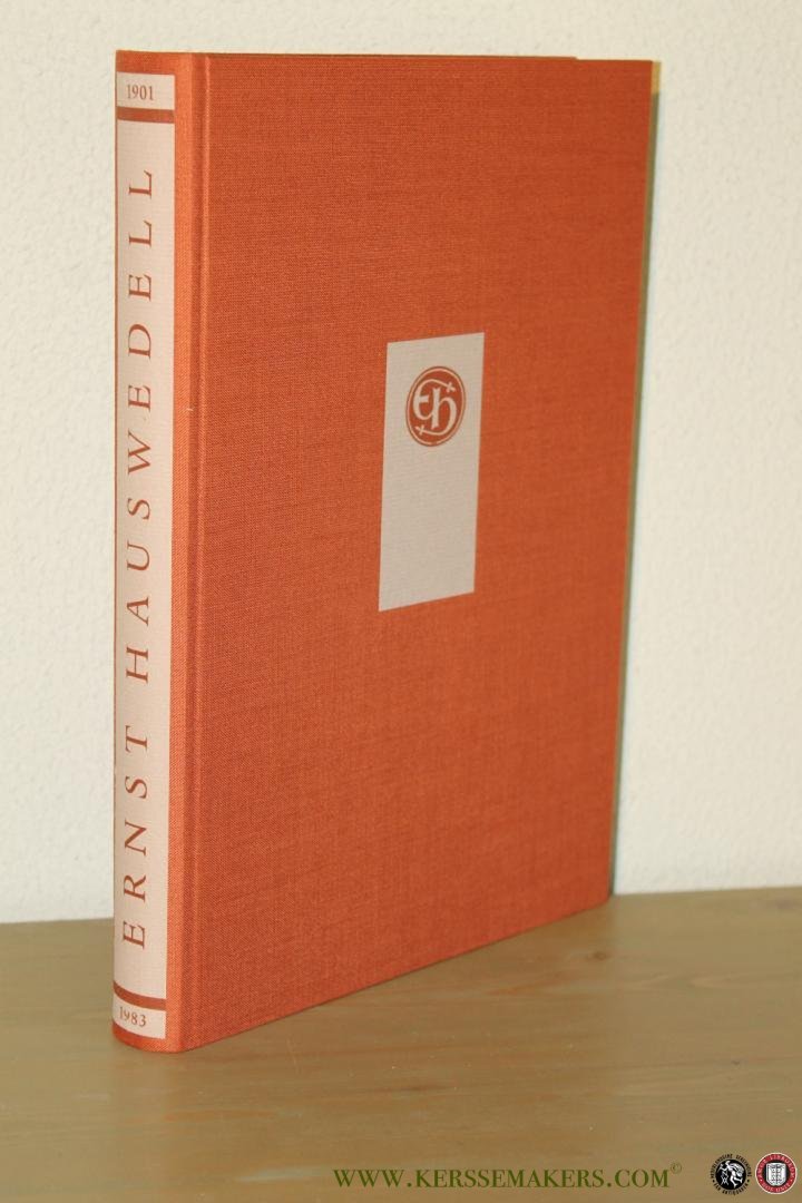 Hauswedell, Ernst Ludwig / Kaldewey, Gunnar A. (Hrsg.) - Ernst Hauswedell 1901-1983. Herausgegeben im Auftrage der Maximilian-Gesellschaft von Gunnar A. Kaldewey.