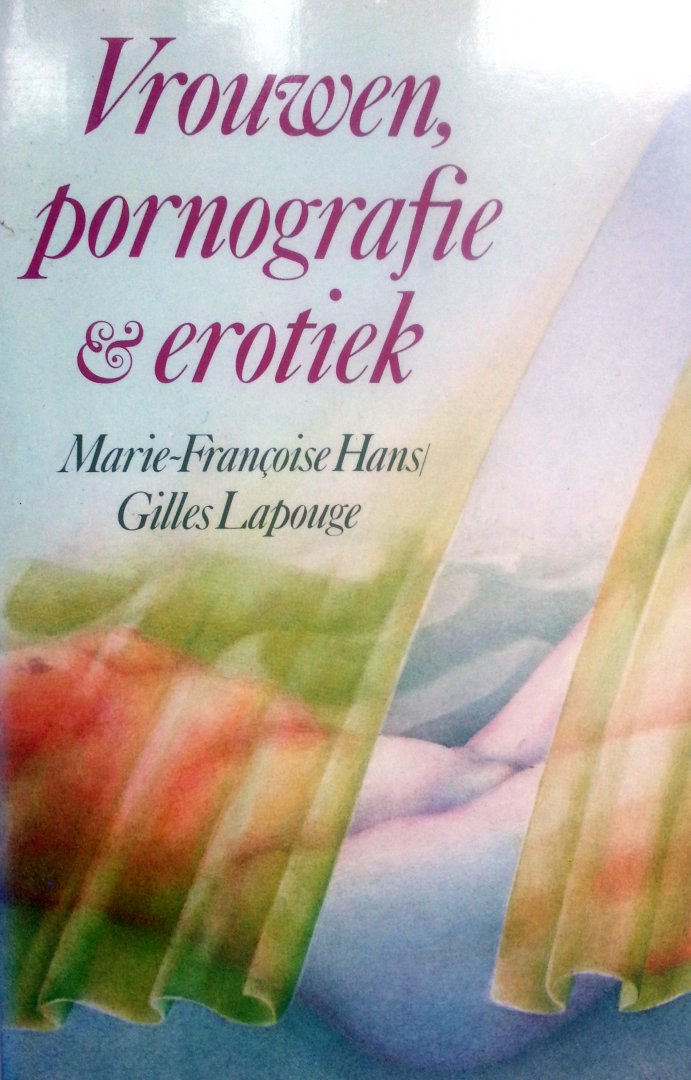 Hans, Marie-Françoise - Lapouge, Gilles - Vrouwen, pornografie & erotiek