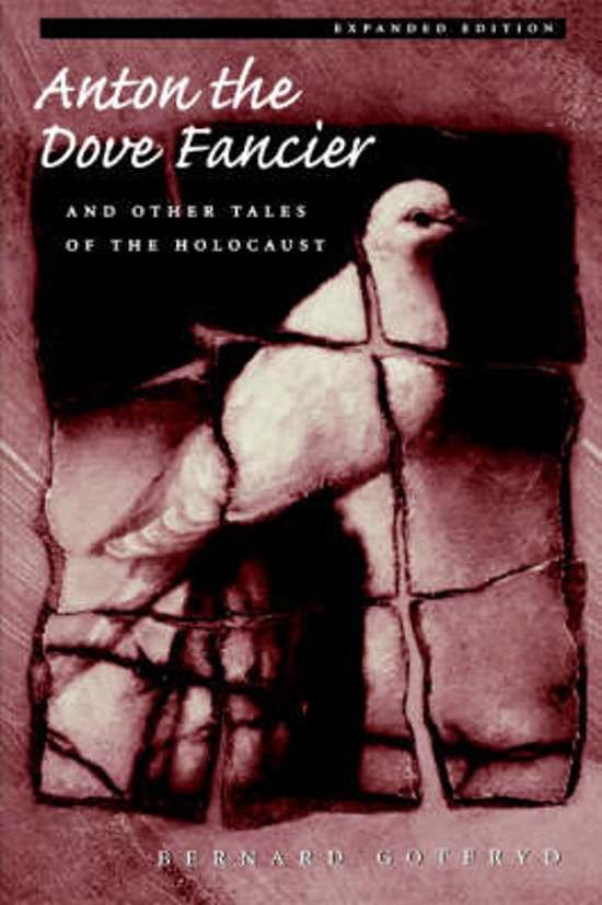 Gotfryd, Bernard. - Anton the Dove Fancier and other tales of the holocaust.
