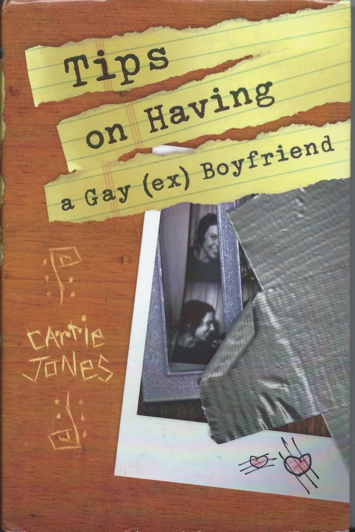 Jones, Carrie - Tips on having a Gay (ex) Boyfriend