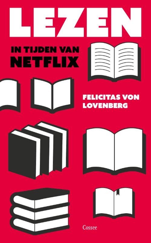 Felicitas von Lovenberg - Lezen in tijden van Netflix