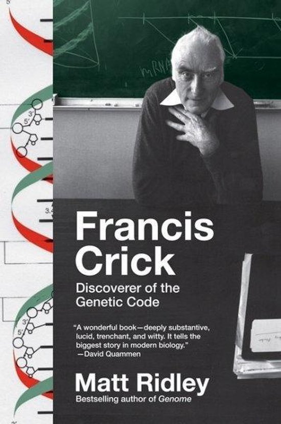 Ridley, Matt - Francis Crick